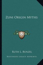 Zuni Origin Myths