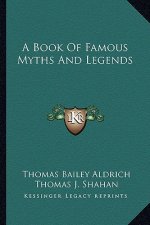 A Book of Famous Myths and Legends