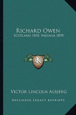 Richard Owen: Scotland 1810, Indiana 1890