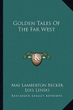 Golden Tales of the Far West