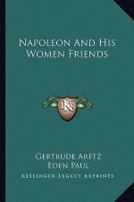 Napoleon and His Women Friends