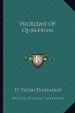 Problems of Quakerism