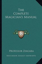 The Complete Magician's Manual