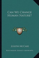Can We Change Human Nature?