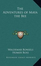 The Adventures of Maya the Bee