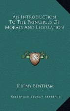 An Introduction to the Principles of Morals and Legislation