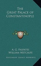 The Great Palace of Constantinople