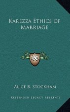 Karezza Ethics of Marriage