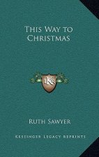 This Way to Christmas