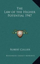 The Law of the Higher Potential 1947