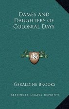 Dames and Daughters of Colonial Days