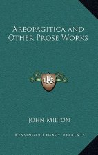 Areopagitica and Other Prose Works