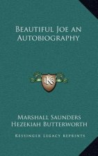 Beautiful Joe an Autobiography