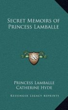 Secret Memoirs of Princess Lamballe