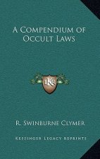 A Compendium of Occult Laws