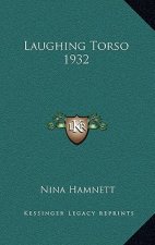 Laughing Torso 1932