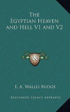 The Egyptian Heaven and Hell V1 and V2