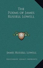 The Poems of James Russell Lowell