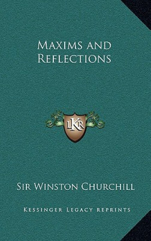 Maxims and Reflections