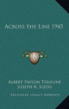 Across the Line 1945