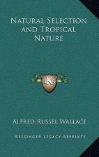 Natural Selection and Tropical Nature