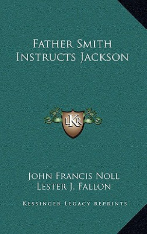 Father Smith Instructs Jackson