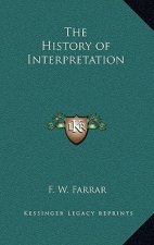 The History of Interpretation