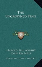 The Uncrowned King