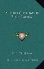 Eastern Customs in Bible Lands