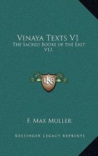 Vinaya Texts V1: The Sacred Books of the East V13