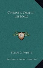 Christ's Object Lessons