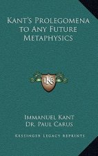 Kant's Prolegomena to Any Future Metaphysics