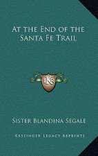 At the End of the Santa Fe Trail