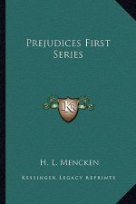 Prejudices First Series