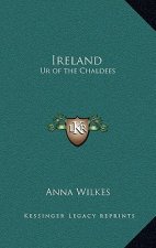 Ireland: Ur of the Chaldees