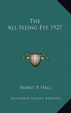 The All Seeing Eye 1927