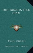 Deep Down in Your Heart