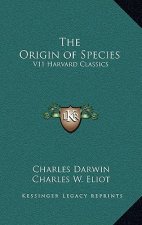 The Origin of Species: V11 Harvard Classics