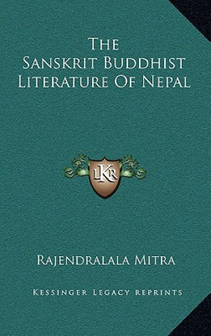 The Sanskrit Buddhist Literature of Nepal