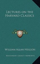 Lectures on the Harvard Classics