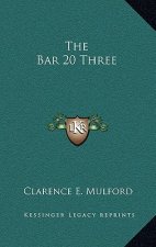 The Bar 20 Three