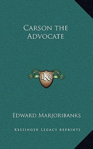 Carson the Advocate
