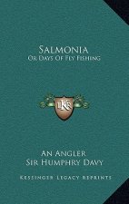 Salmonia: Or Days of Fly Fishing