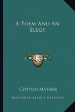 A Poem and an Elegy