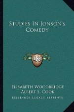Studies in Jonson's Comedy