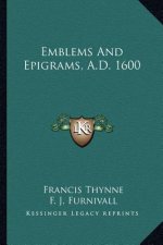Emblems and Epigrams, A.D. 1600