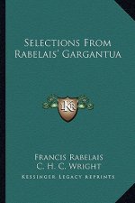 Selections from Rabelais' Gargantua