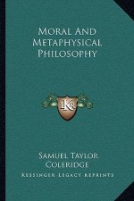 Moral and Metaphysical Philosophy