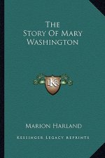 The Story Of Mary Washington