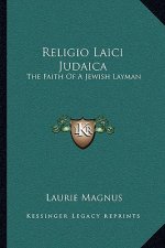Religio Laici Judaica: The Faith of a Jewish Layman